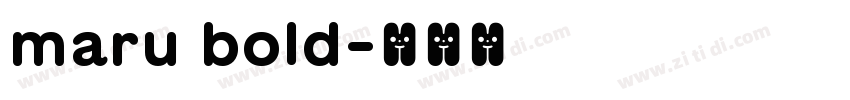 maru bold字体转换